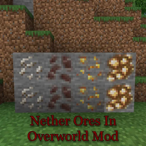 Nether Ores In Overworld
