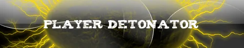Player Detonator