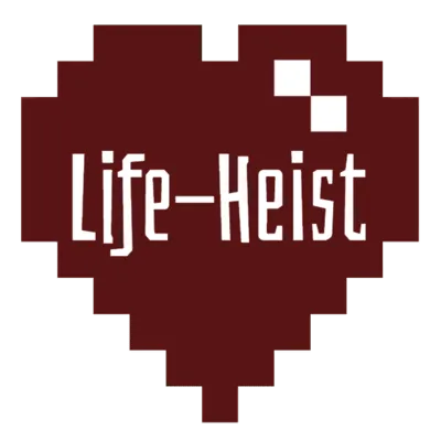 Life-Heist