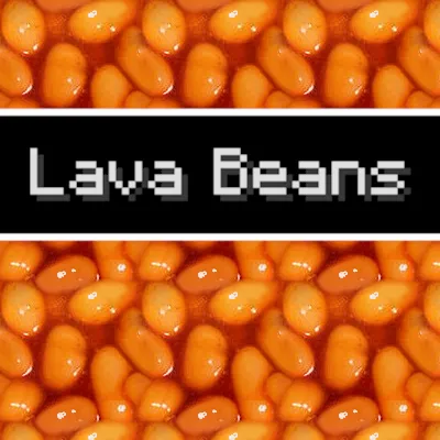 Lava Beans