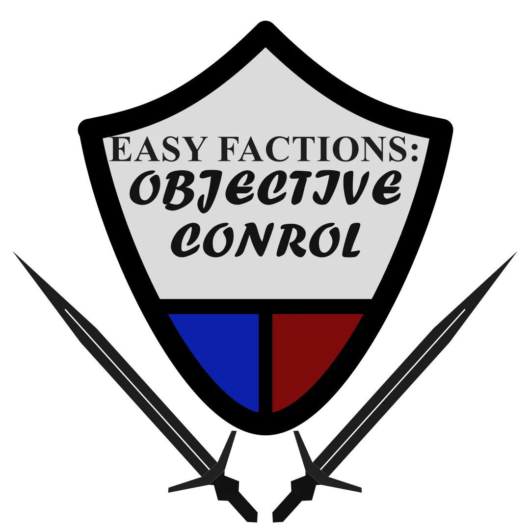 Easy Factions: Objective Control