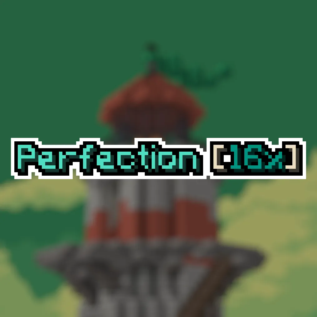 Perfection [16x]