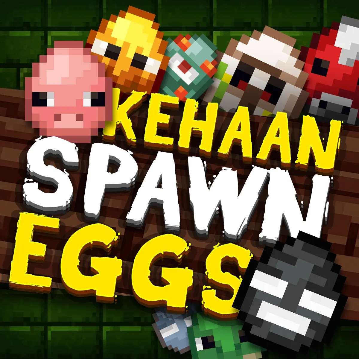Kehaan Spawn Eggs