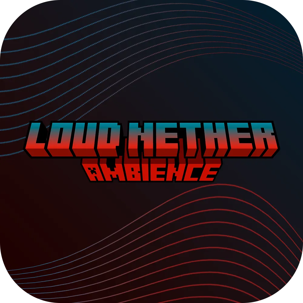 Loud Nether Ambience