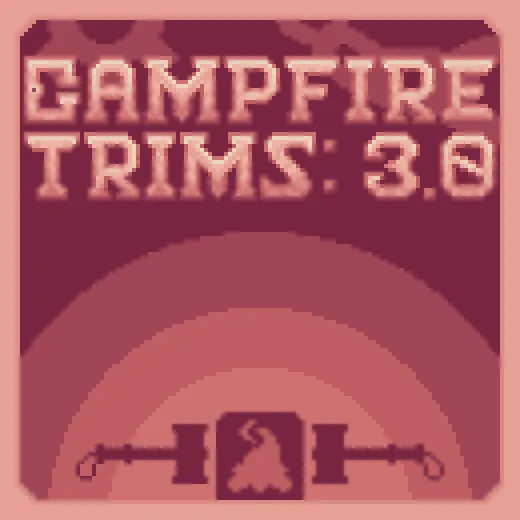 Campfire Trims