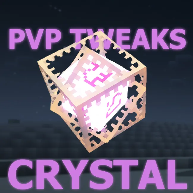 Crystal PvP Tweaks