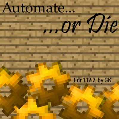 Automate or Die