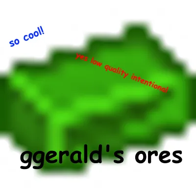 ggerald's ores!