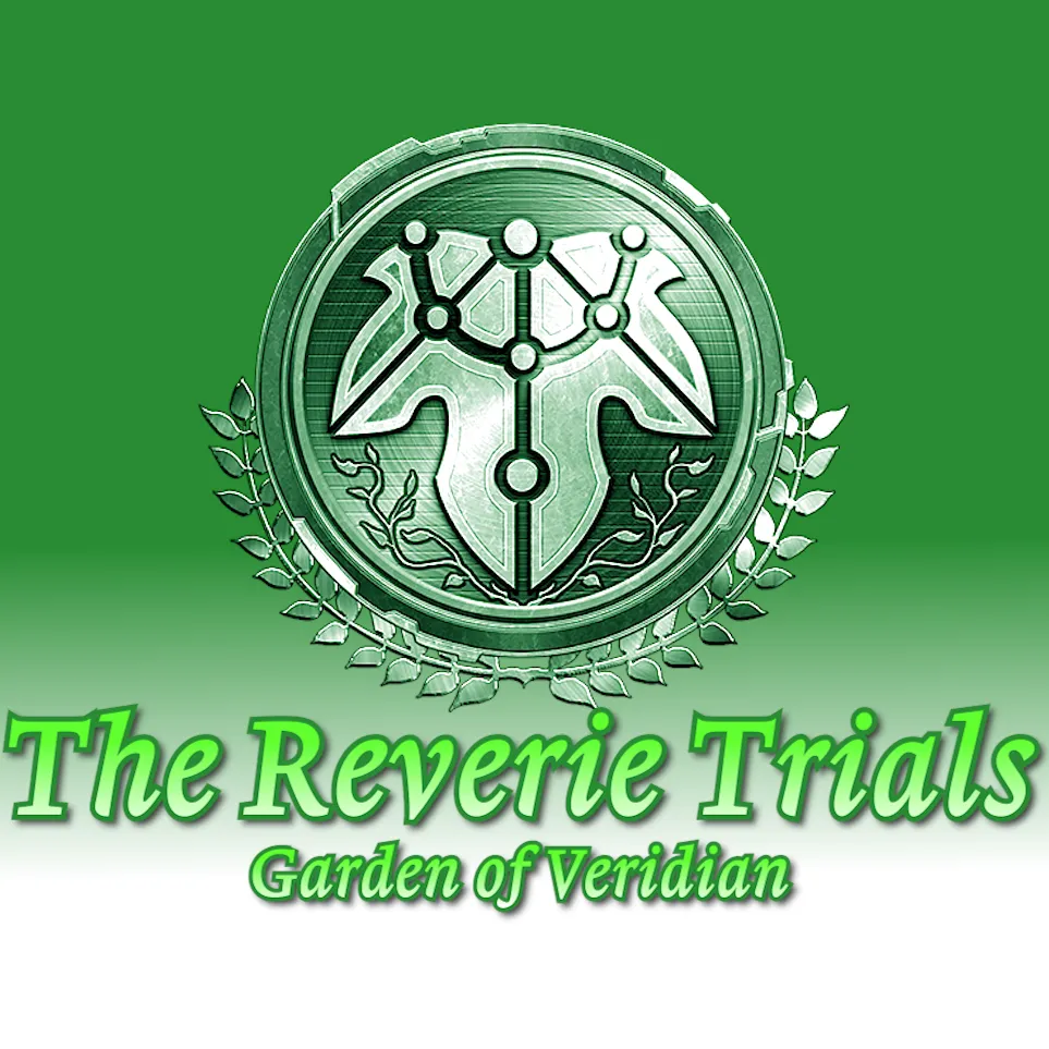The Reverie Trials: Garden of Veridian