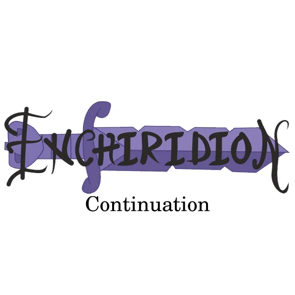 Enchiridion Continuation