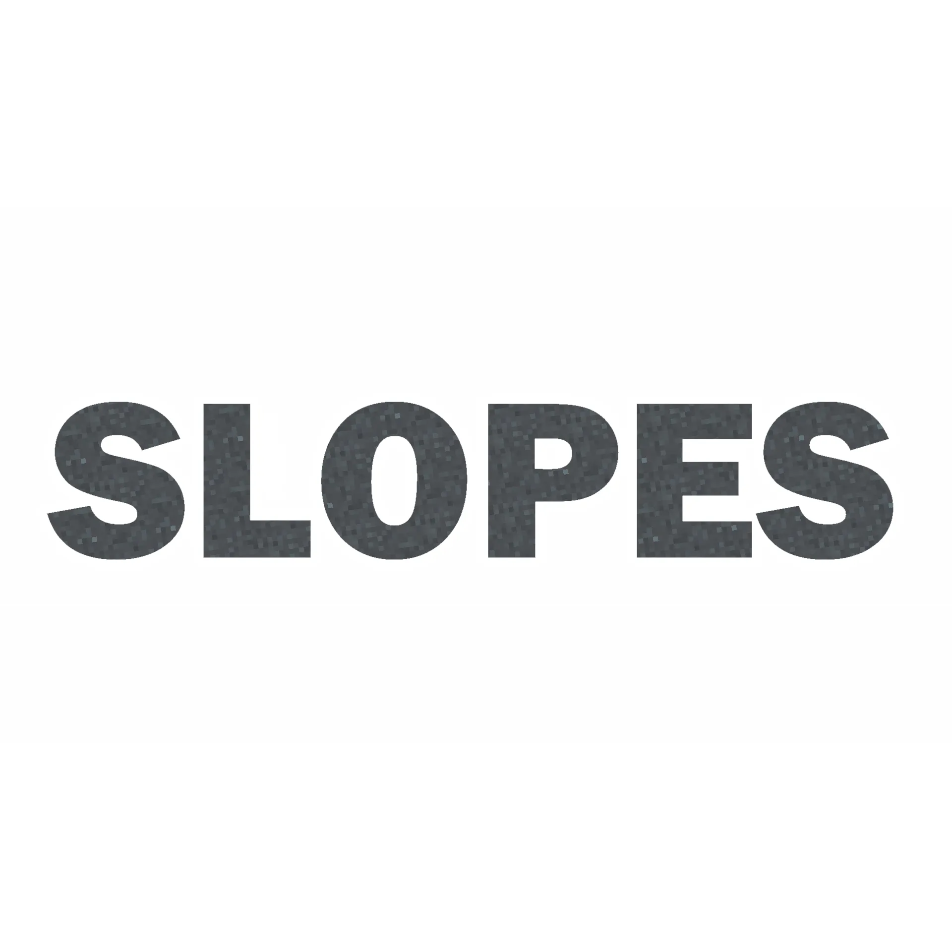 Slopes