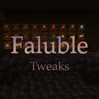 Faluble Tweaks
