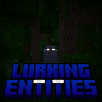 Lurking Entities
