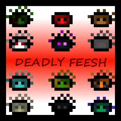 Deadly Feesh