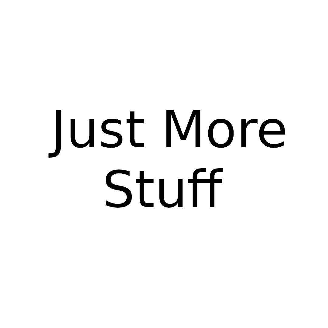 Just More Stuff