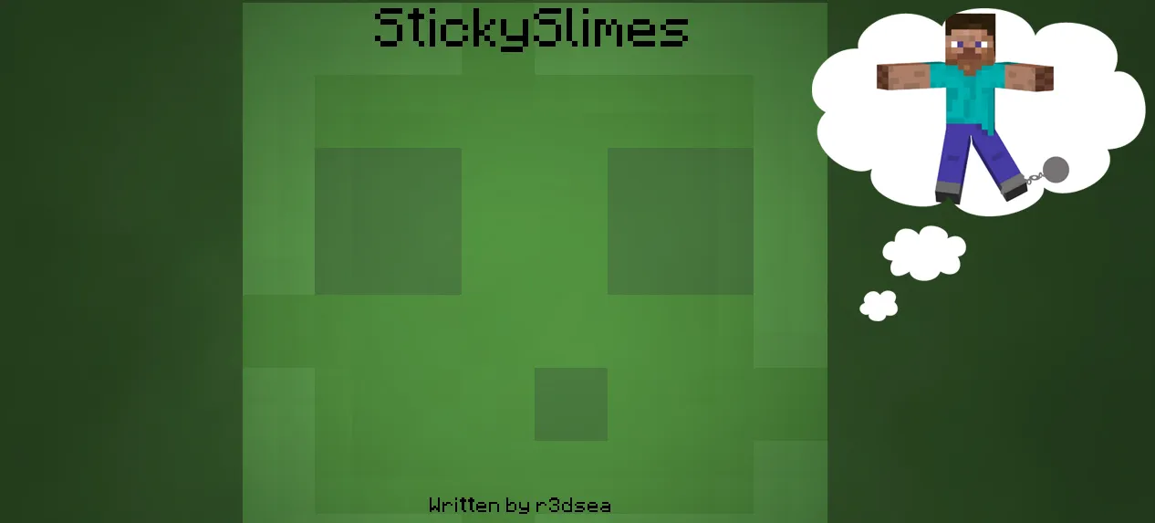 Sticky Slimes