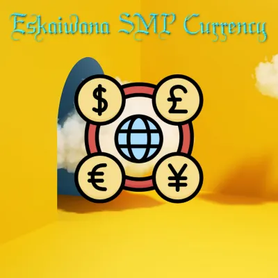 Eskaiwana SMP Currency [FORGE]