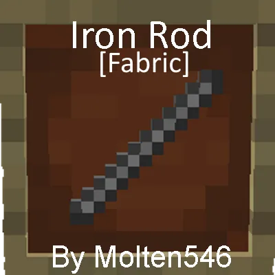 Molten's Iron Rod API [Fabric]