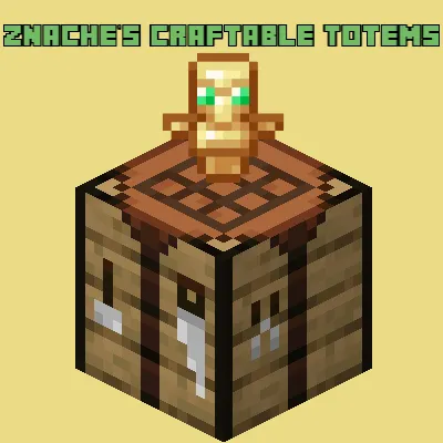 Znache's Craftable Totems