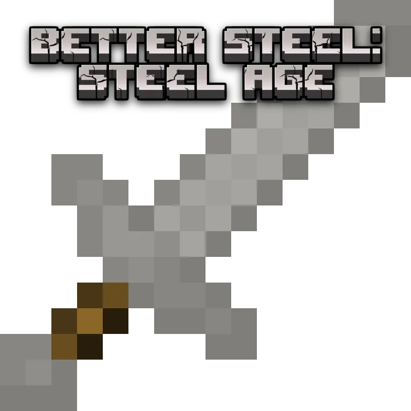 Better Steel Age