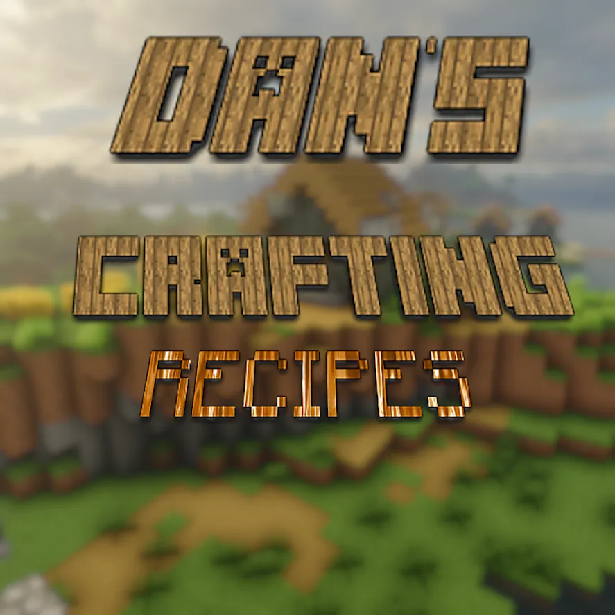Dan's Crafting Recipes