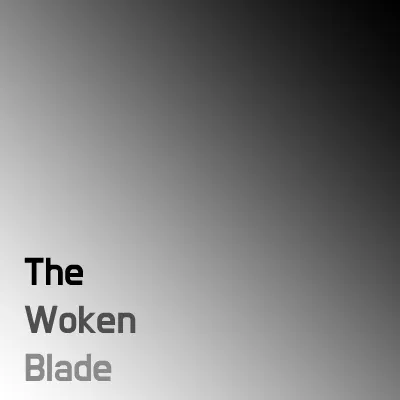 TheWokenBlade