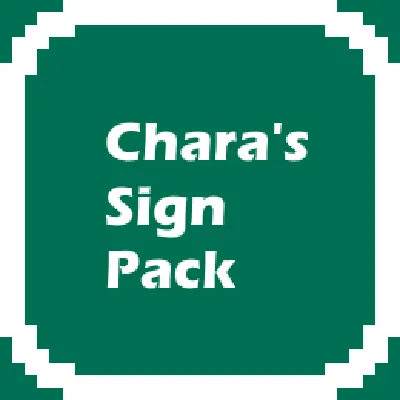 Chara's Sign Pack