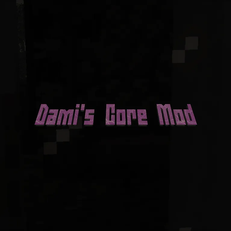 Dami's Core Mod