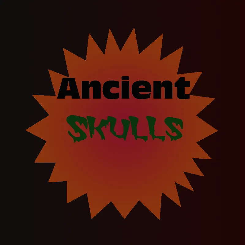 Ancient Skulls