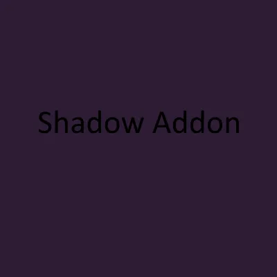 Shadow Addon