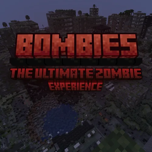 Bombies! (The ultimate zombie experience)