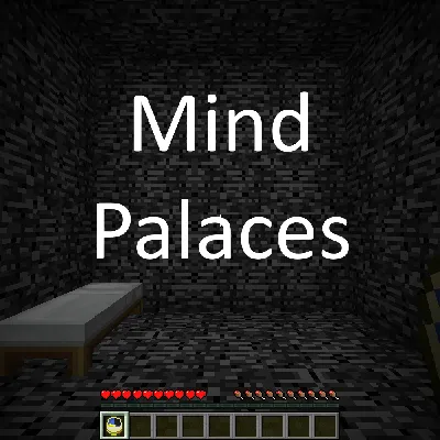 Mind Palaces
