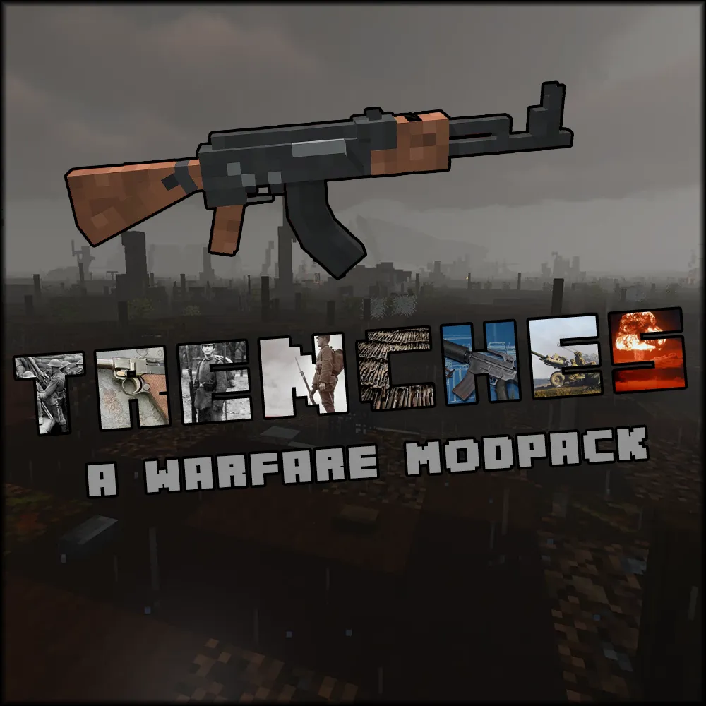 Trenches (A Warfare Modpack)