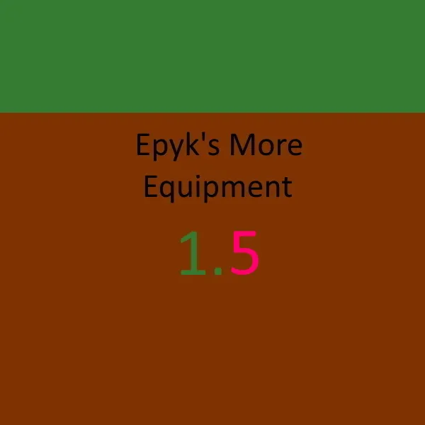 Epyk's More equipment