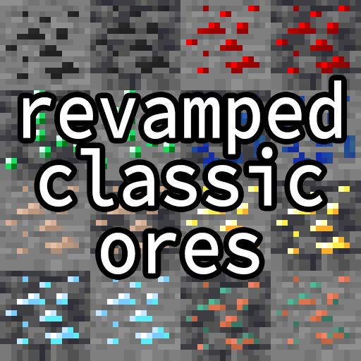 Revamped Classic Ores