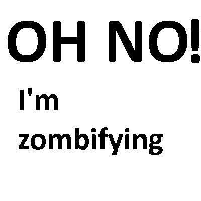 Oh no! I'm zombifying [INFECTION MOD]