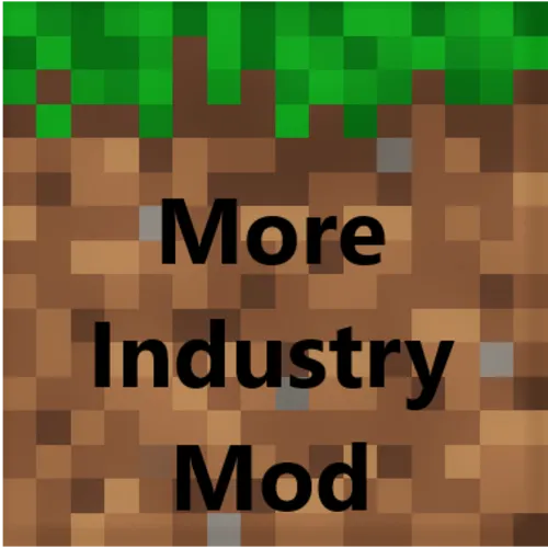 More Industry