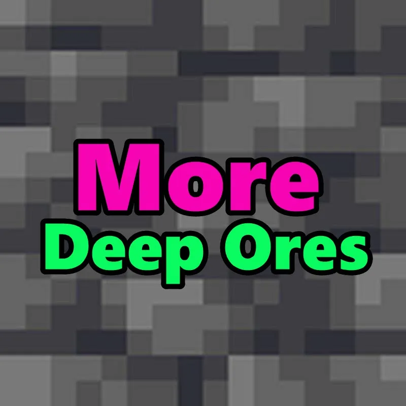 More Deep Ores