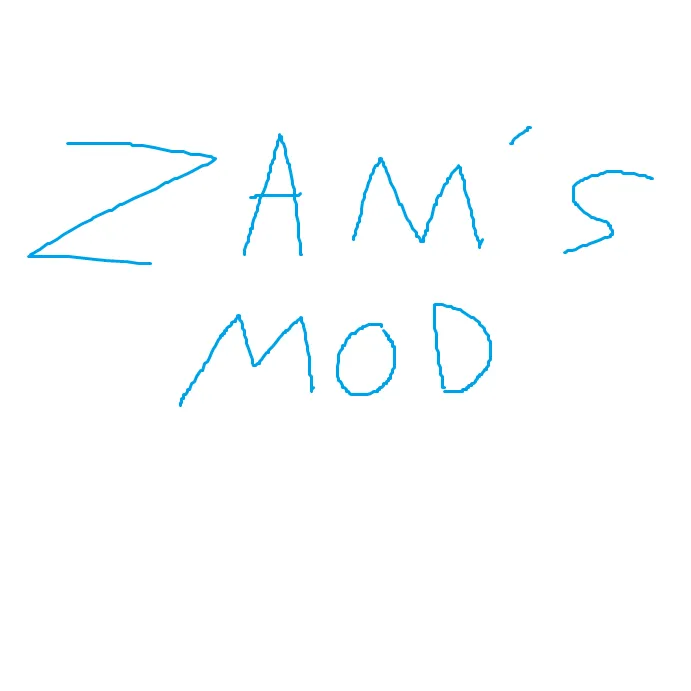 ZAM's Mod