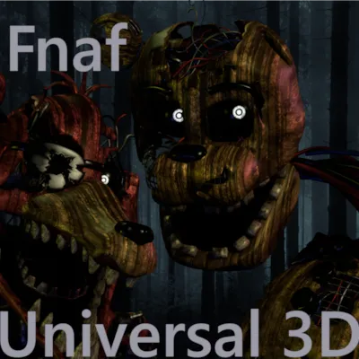 Fnaf Universal 3D