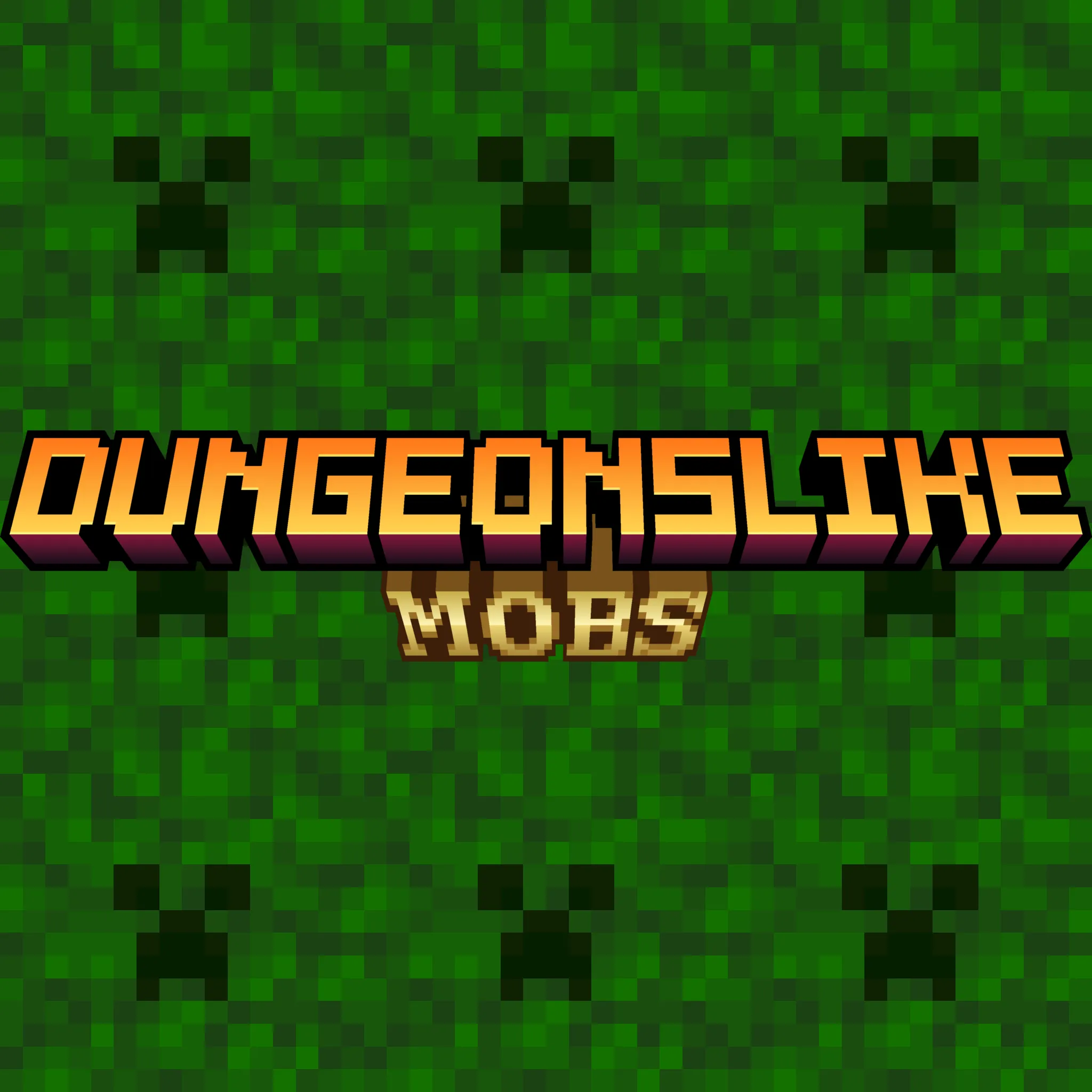 Dungeonslike Mobs