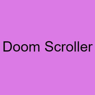 Doom Scroller