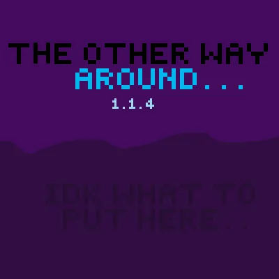 The other way around
