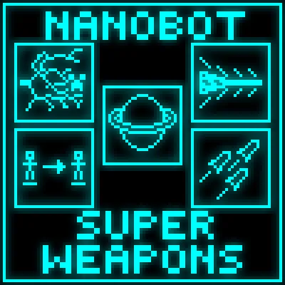 Nanobot Super Weapons