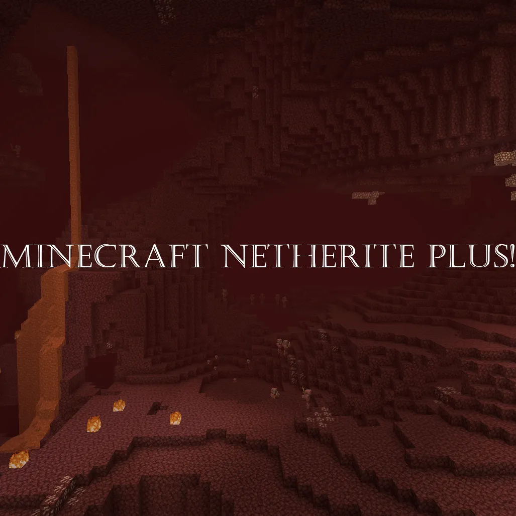 Nix3220's Netherite PLUS