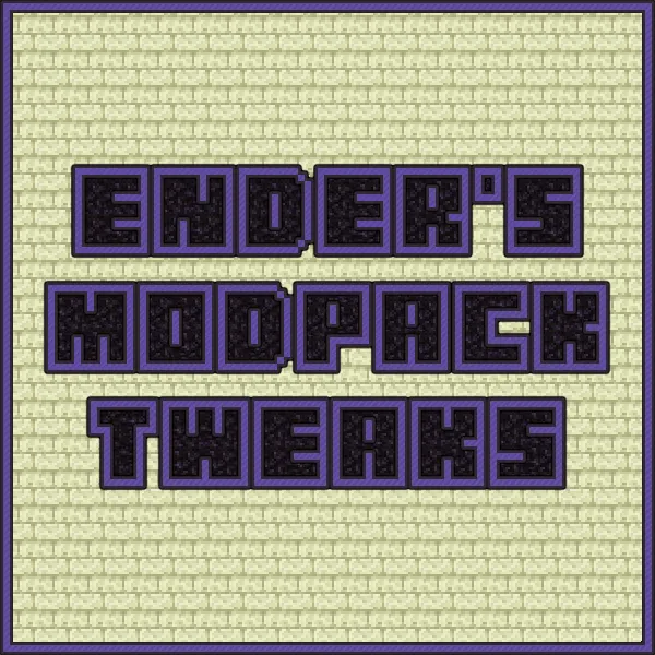 Ender's Modpack Tweaks