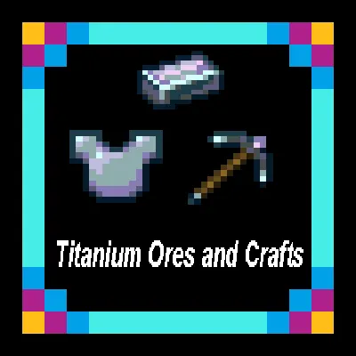 Titanium Ores and Crafts