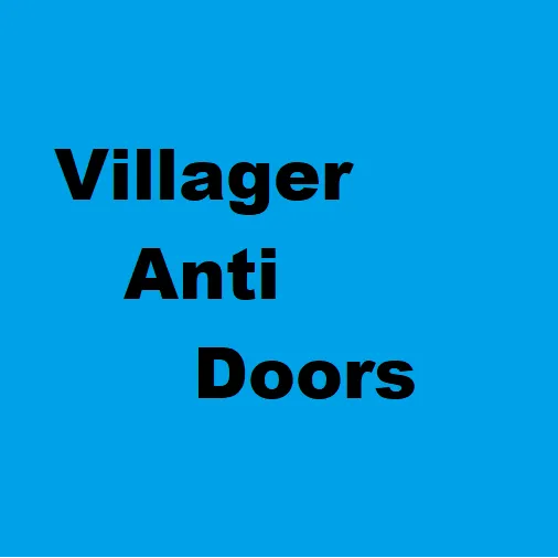 Sc4ry Villager Anti Doors