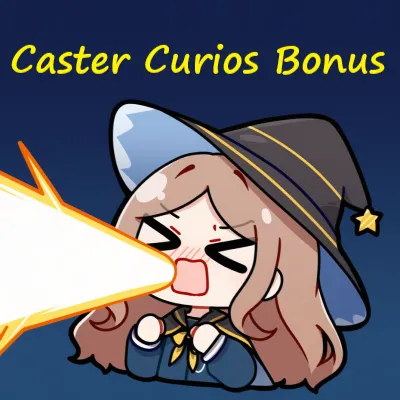 Caster Curios Bonus