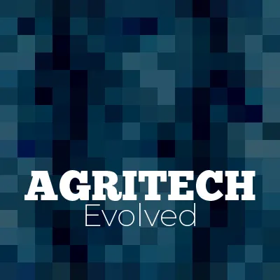 AgriTech: Evolved